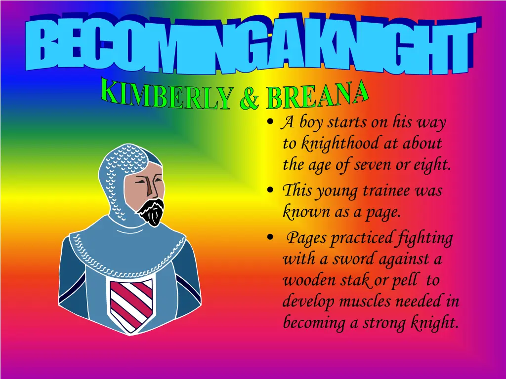 becoming a knight becoming a knight