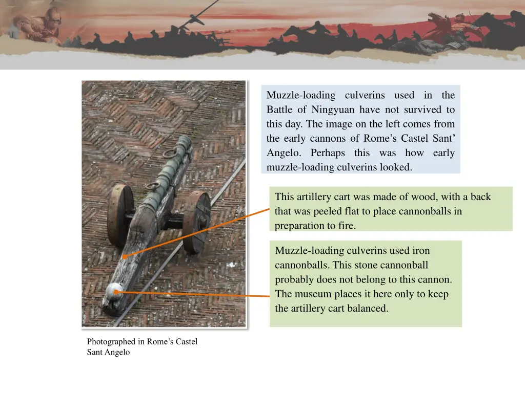 muzzle loading culverins used in the battle