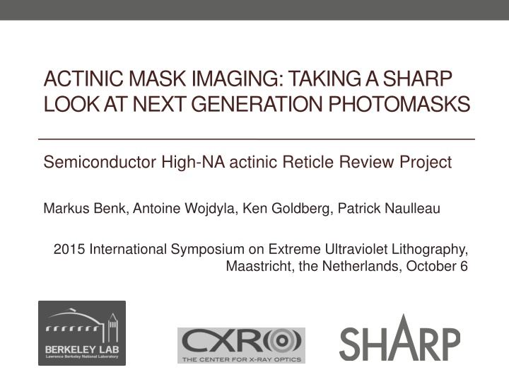 actinic mask imaging taking a sharp look at next