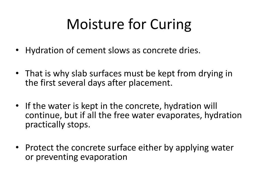 moisture for curing