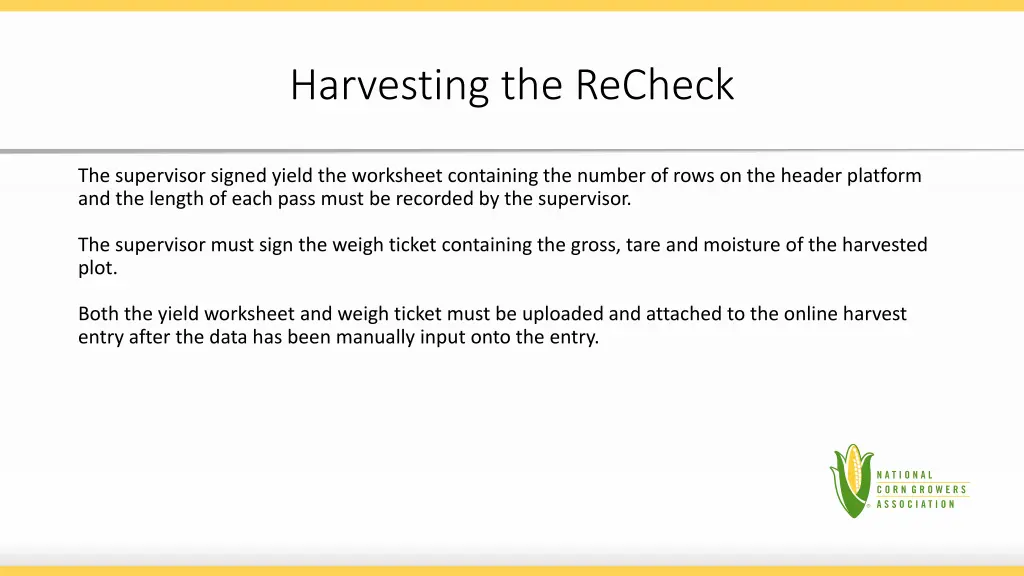 harvesting the recheck