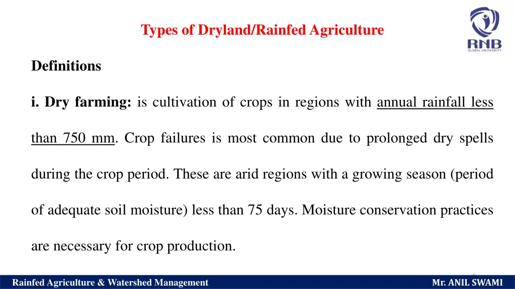 types of dryland rainfed agriculture