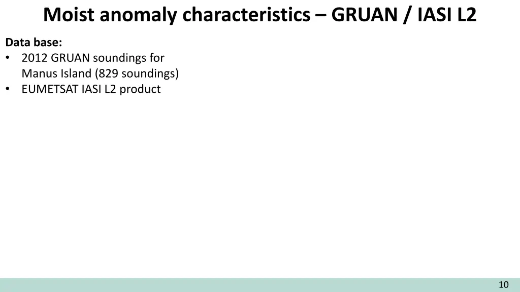 moist anomaly characteristics gruan iasi l2