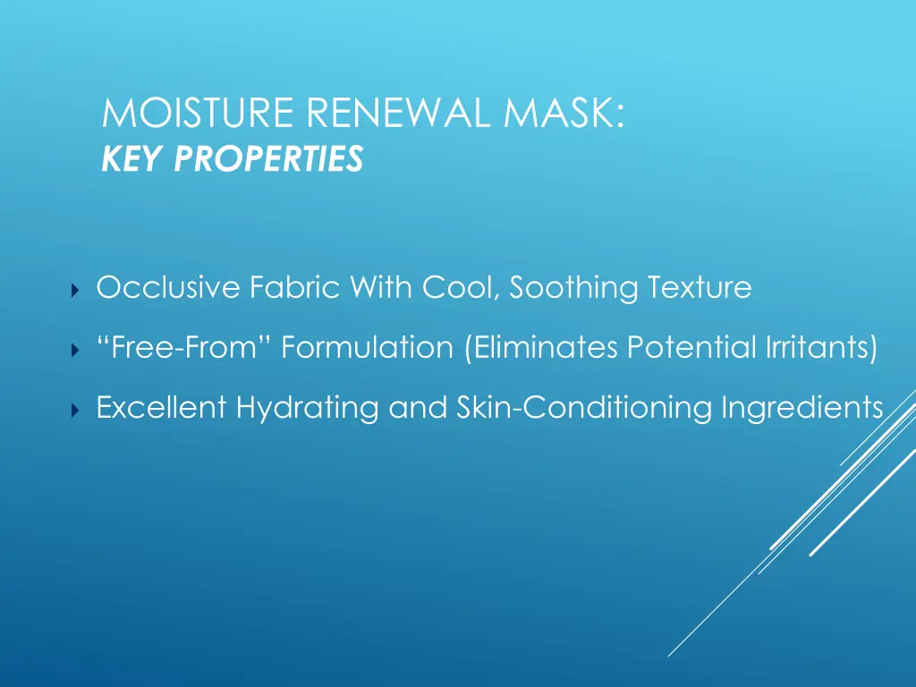 moisture renewal mask key properties