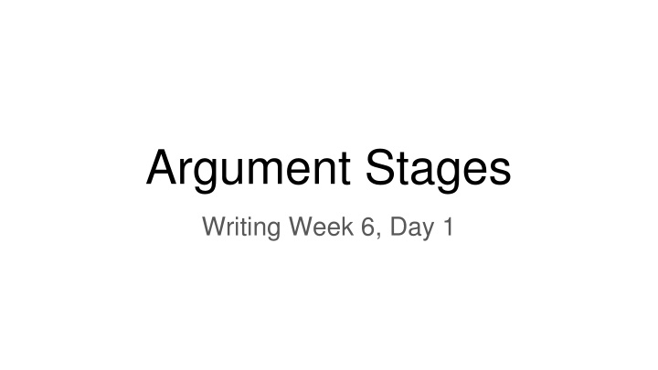 argument stages