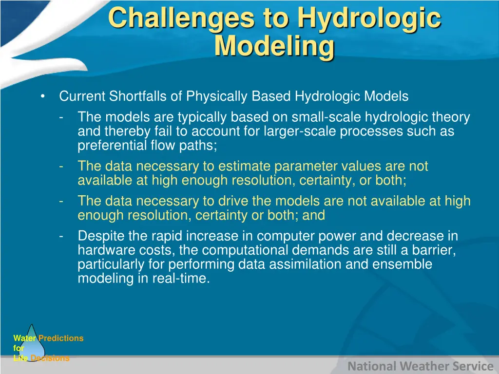 challenges to hydrologic modeling