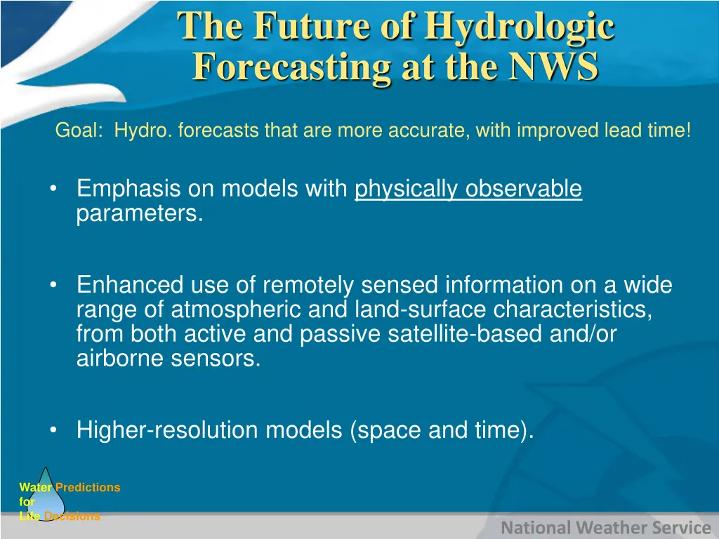 the future of hydrologic forecasting at the nws