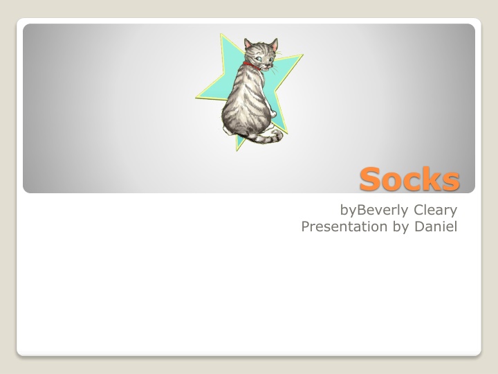 socks bybeverly cleary presentation by daniel