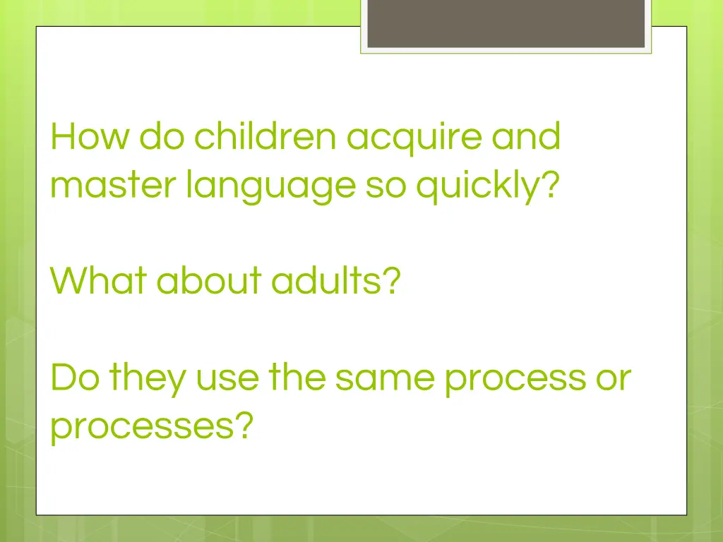 how do children acquire and master language