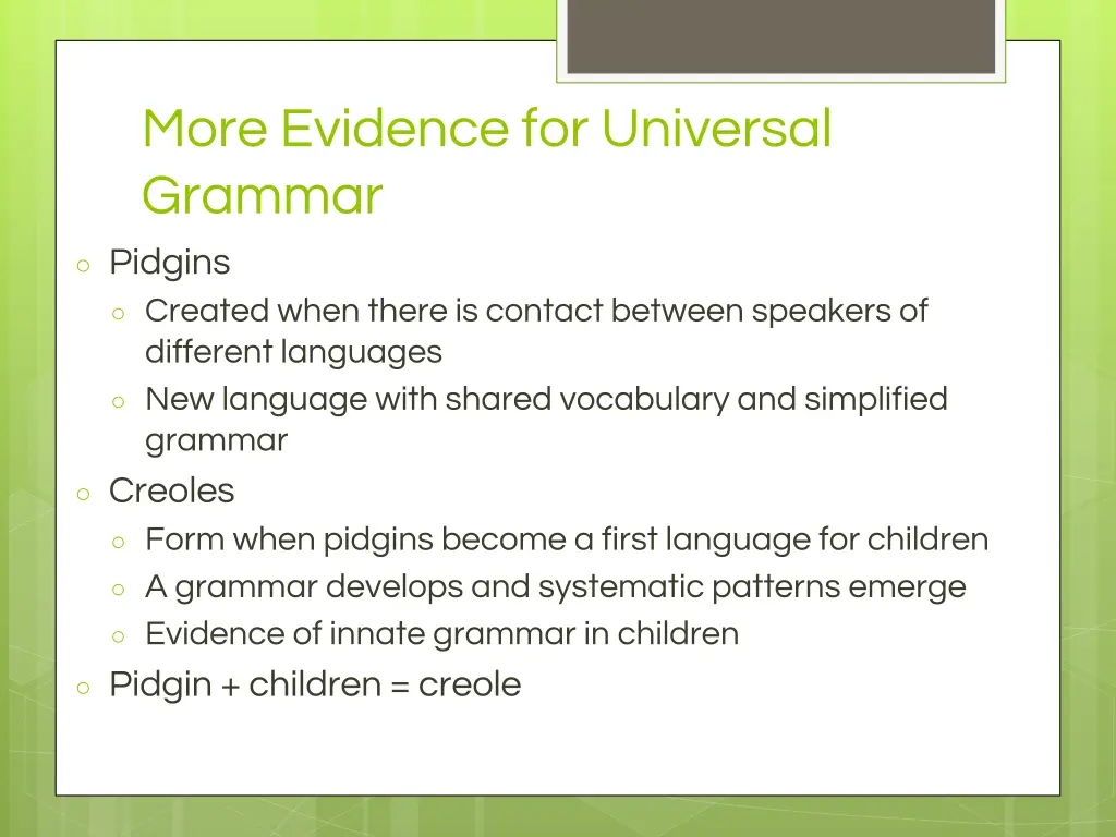 more evidence for universal grammar