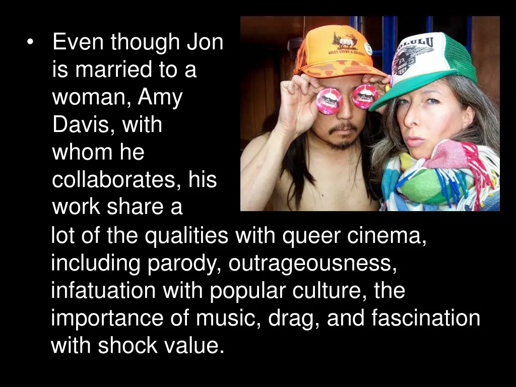 even though jon is married to a woman amy davis