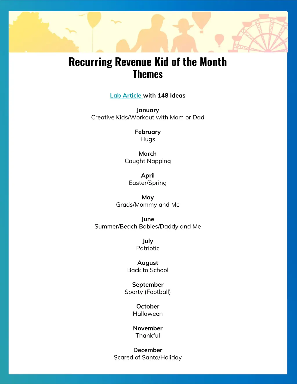 recurring revenue kid of the month themes