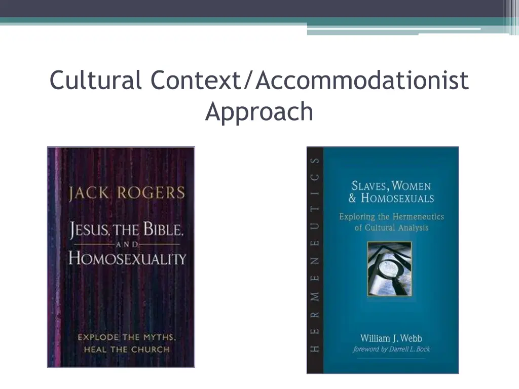 cultural context accommodationist approach