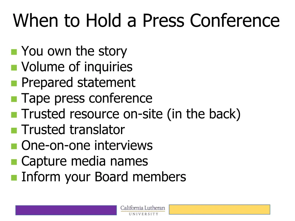 when to hold a press conference