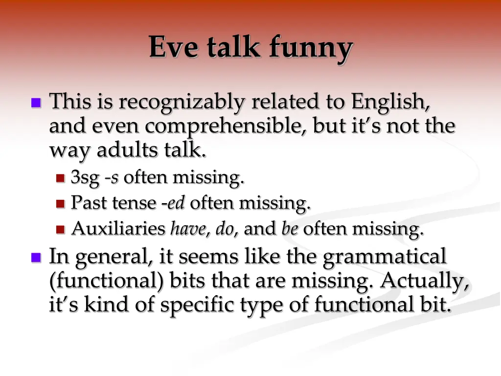 eve talk funny