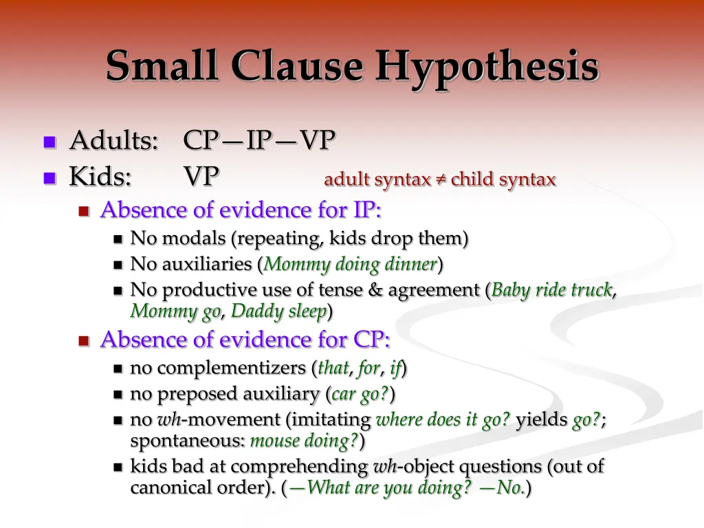 small clause hypothesis 2