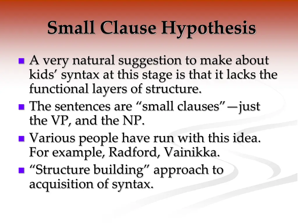 small clause hypothesis