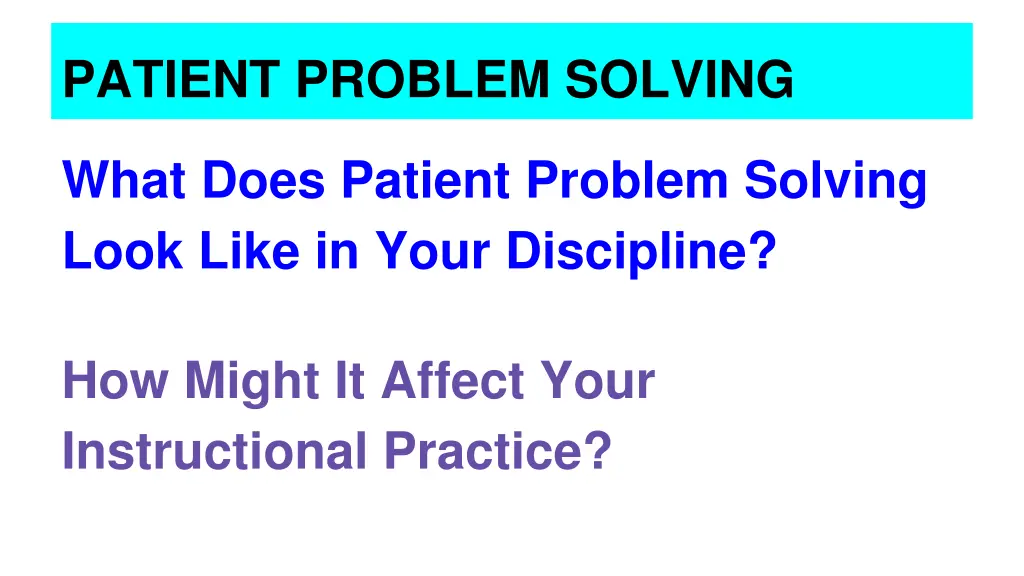 patient problem solving 1