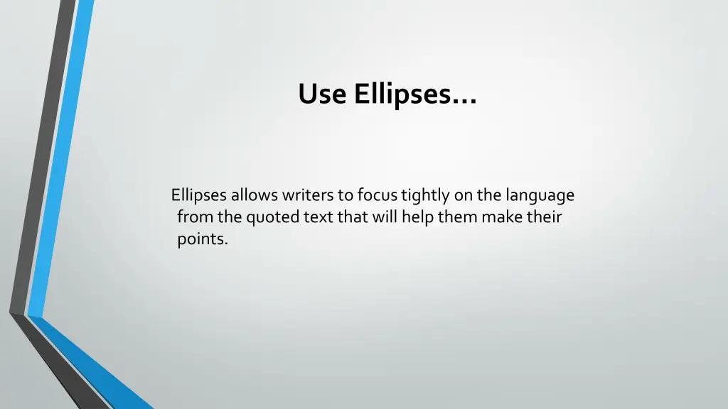 use ellipses