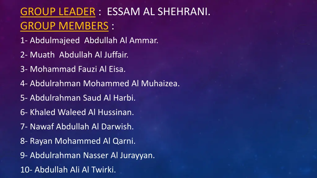 group leader essam al shehrani group members