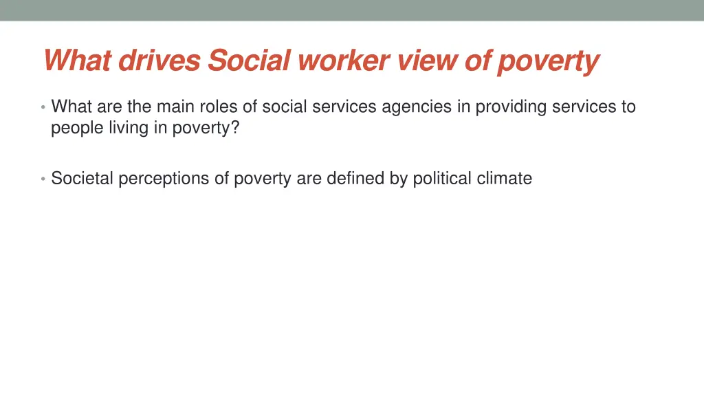 what drives social worker view of poverty