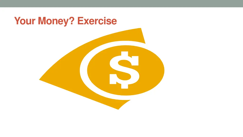 your money exercise