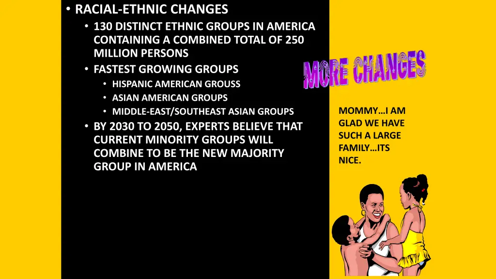 racial ethnic changes 130 distinct ethnic groups