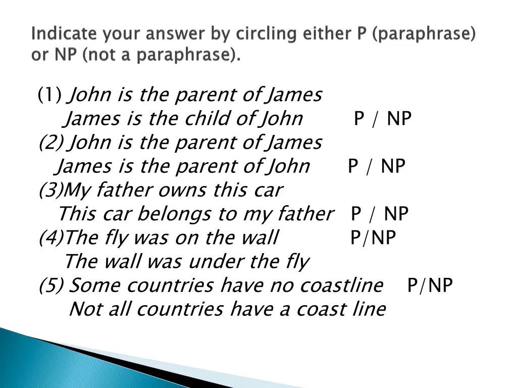 1 john is the parent of james james is the child