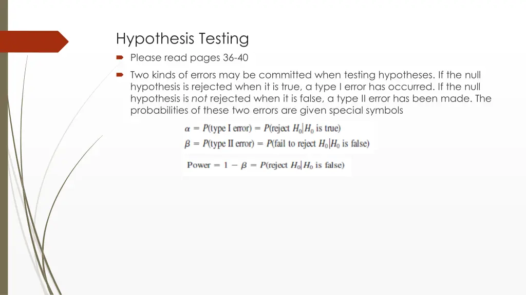 hypothesis testing please read pages 36 40