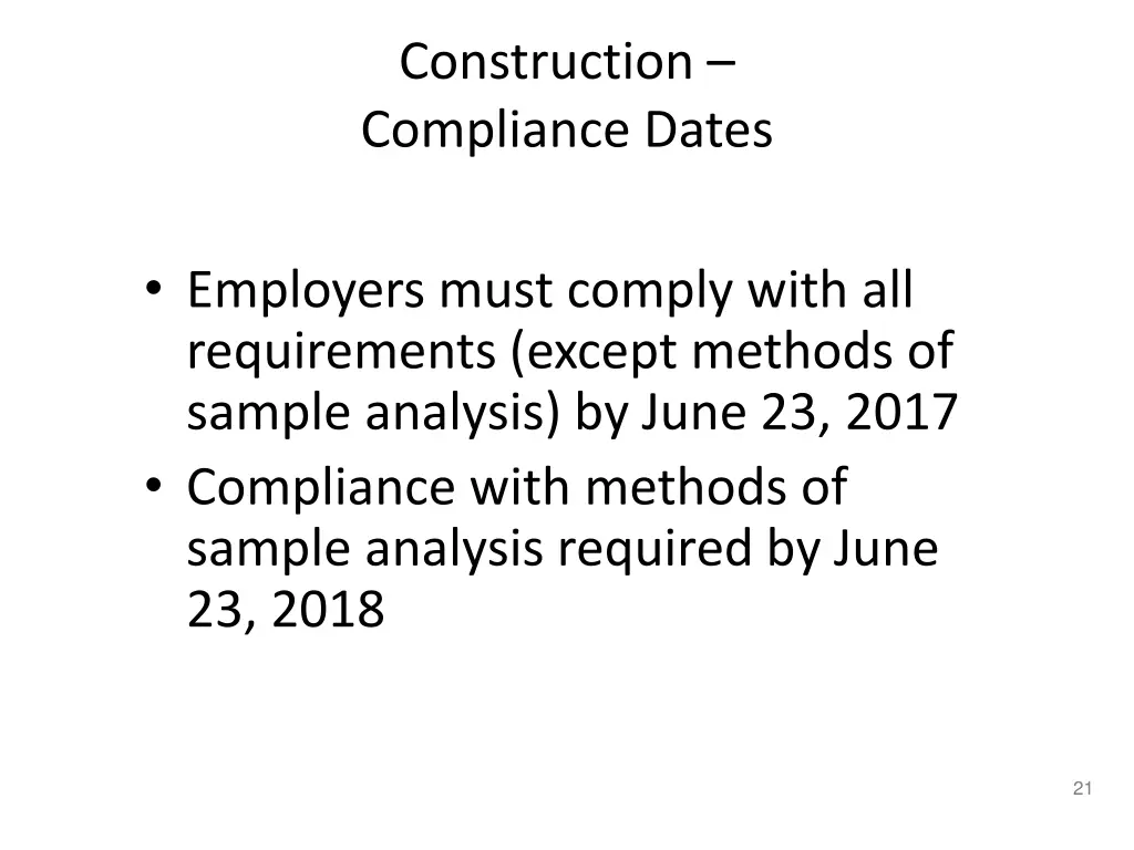 construction compliance dates