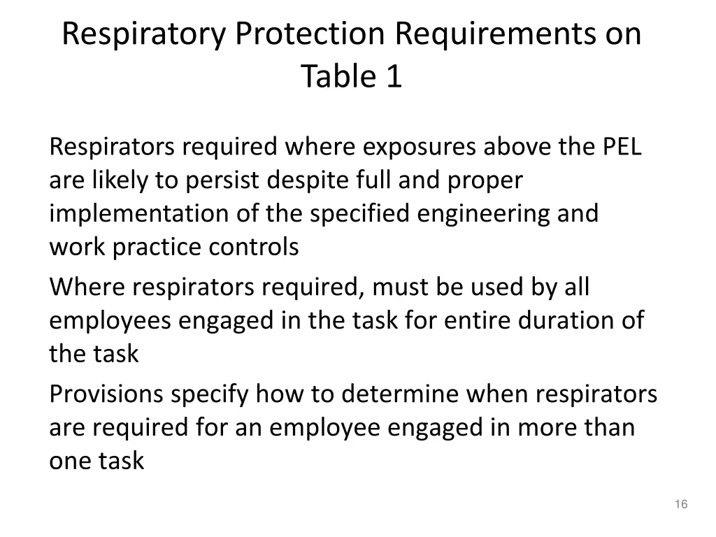 respiratory protection requirements on table 1