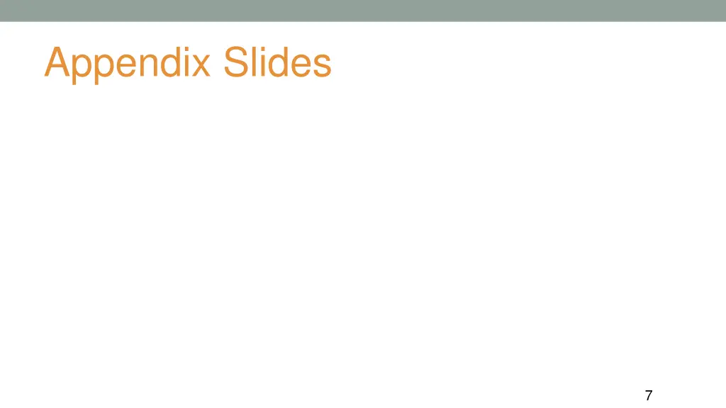 appendix slides