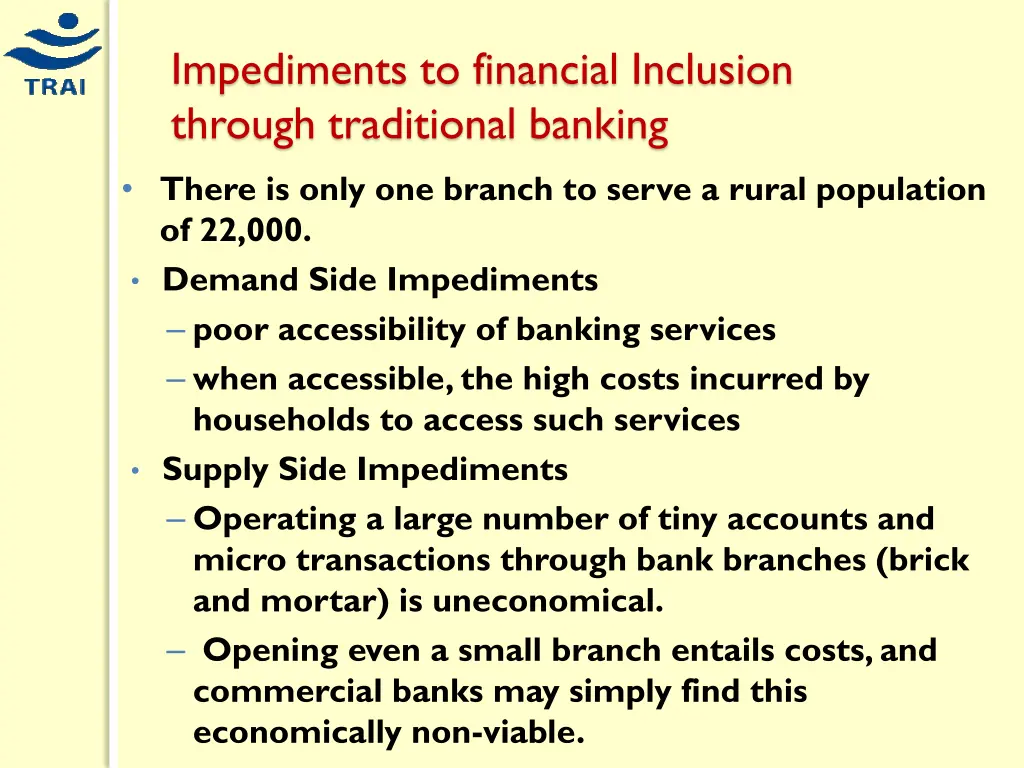 impediments to financial inclusion through