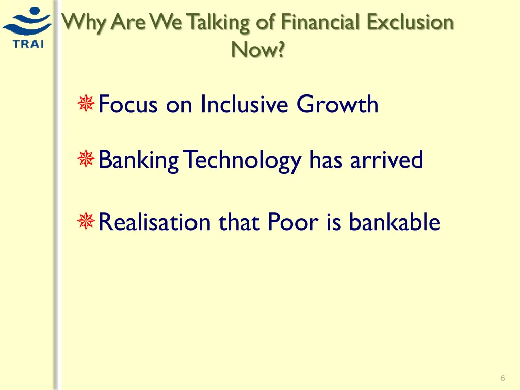 why are we talking of financial exclusion now