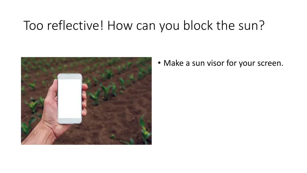too reflective how can you block the sun