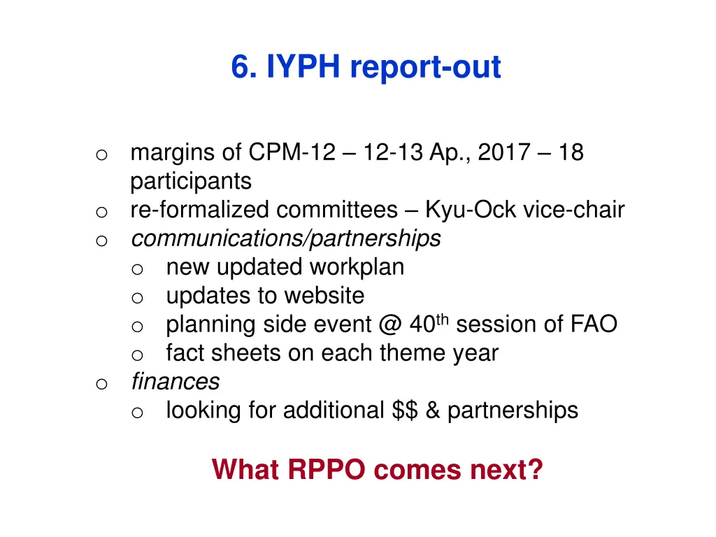 6 iyph report out