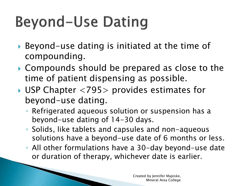 beyond use dating is initiated at the time