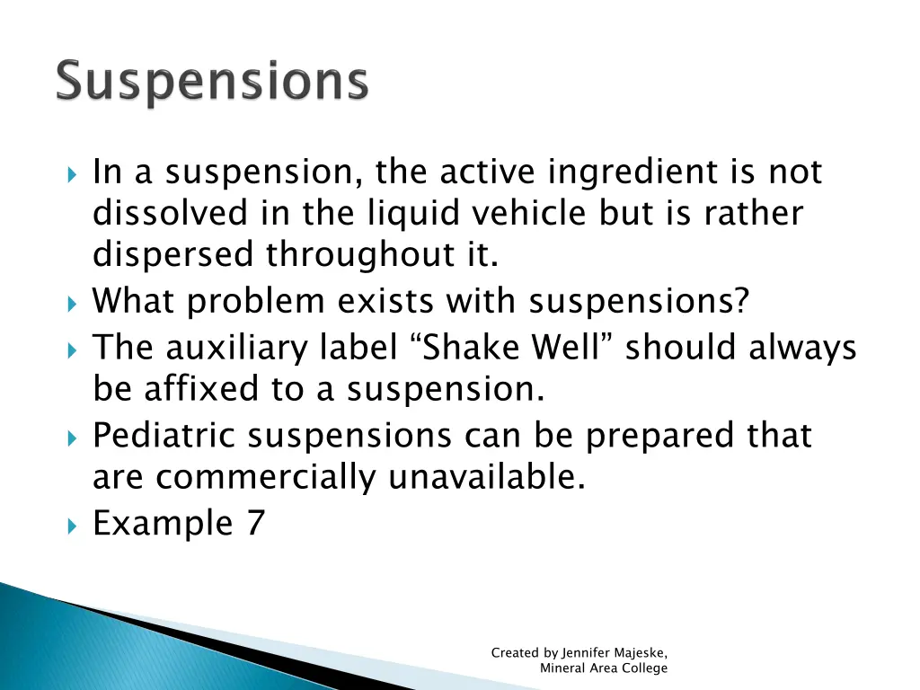 in a suspension the active ingredient