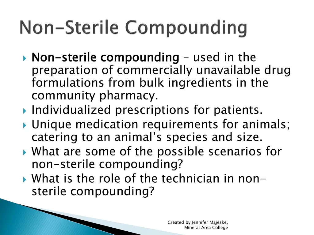 non preparation of commercially unavailable drug