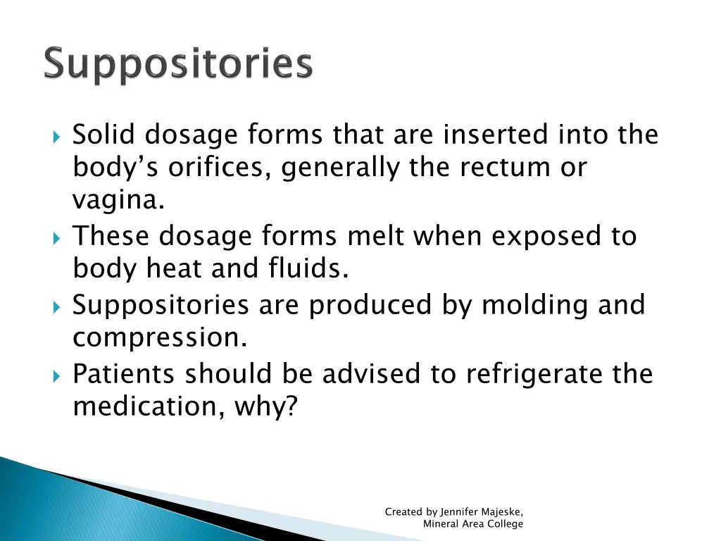 solid dosage forms that are inserted into