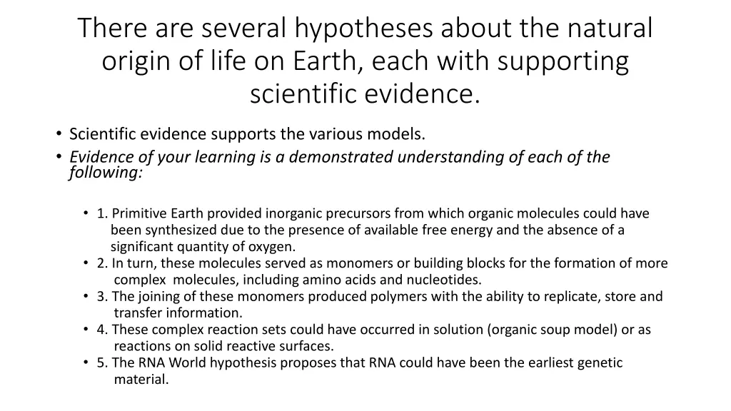 there are several hypotheses about the natural