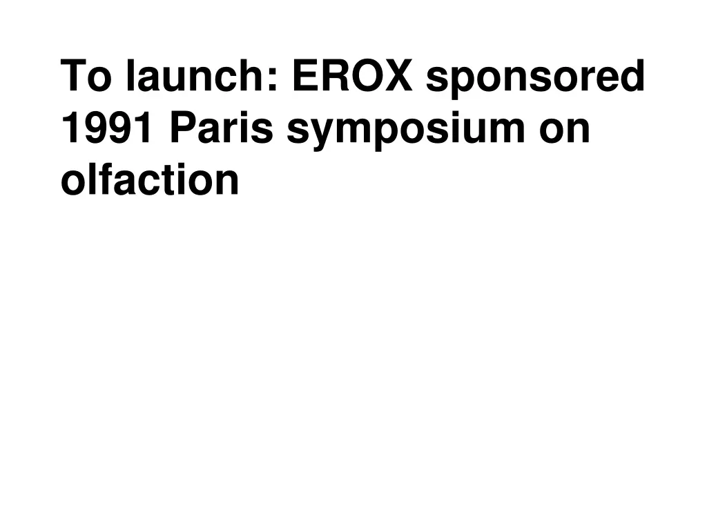 to launch erox sponsored 1991 paris symposium