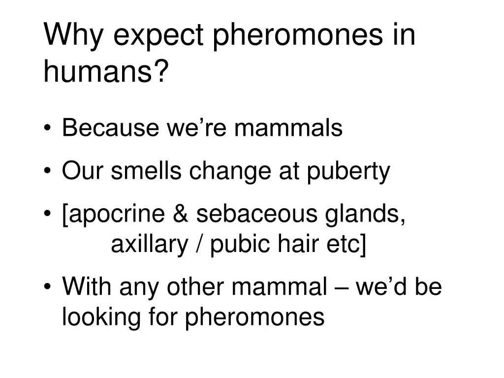 why expect pheromones in humans