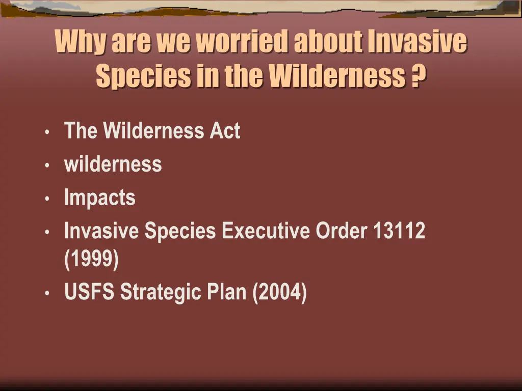 why are we worried about invasive species