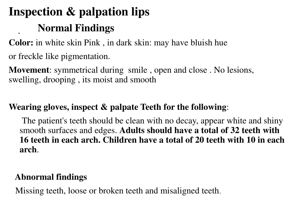 inspection palpation lips normal findings color