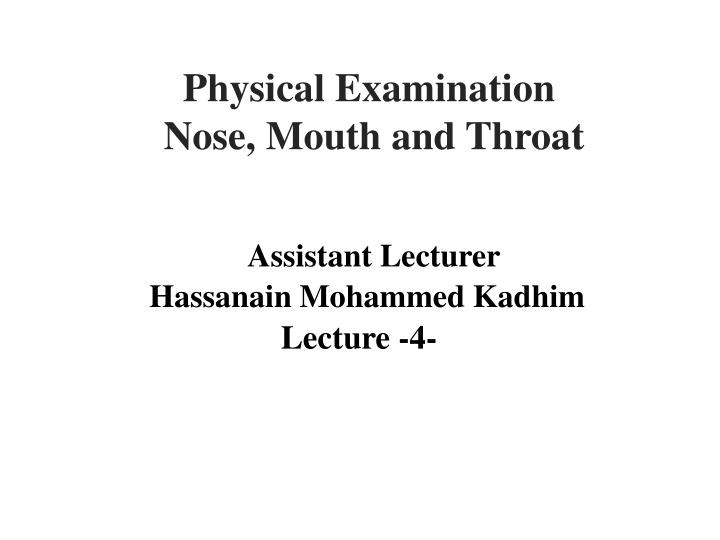 physical examination nose mouth and throat