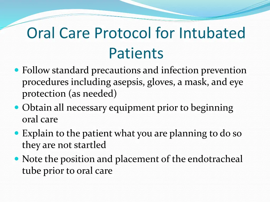 oral care protocol for intubated patients follow