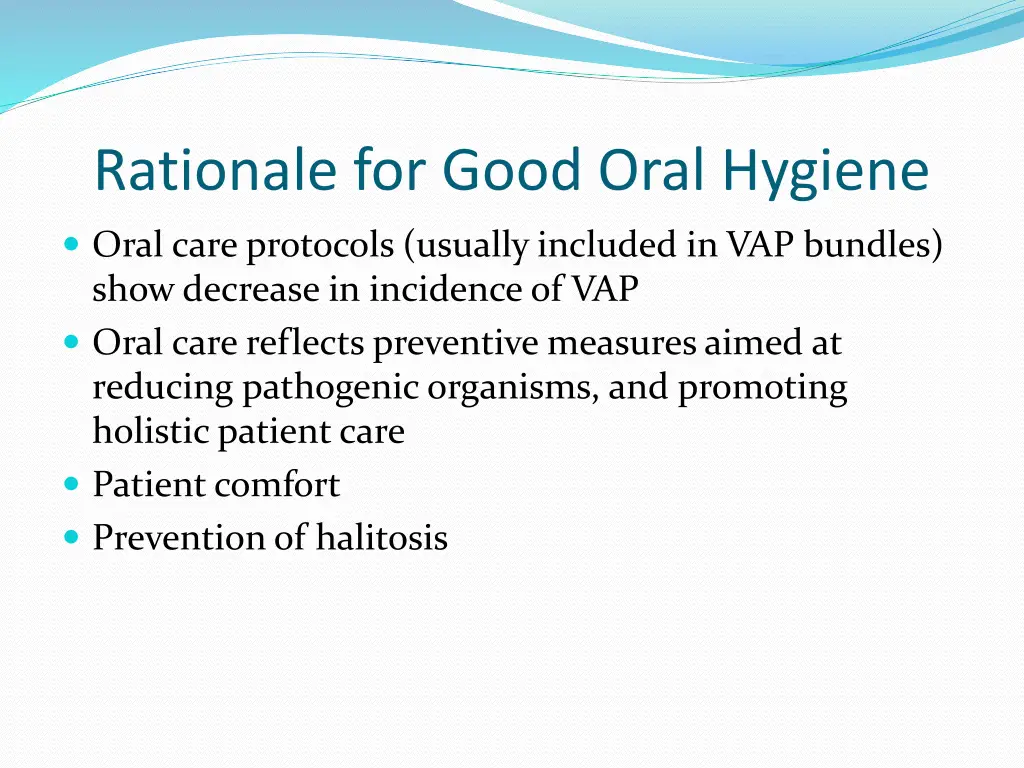 rationale for good oral hygiene