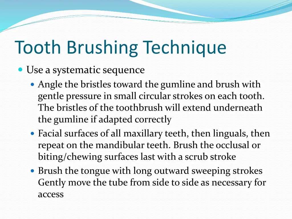 tooth brushing technique