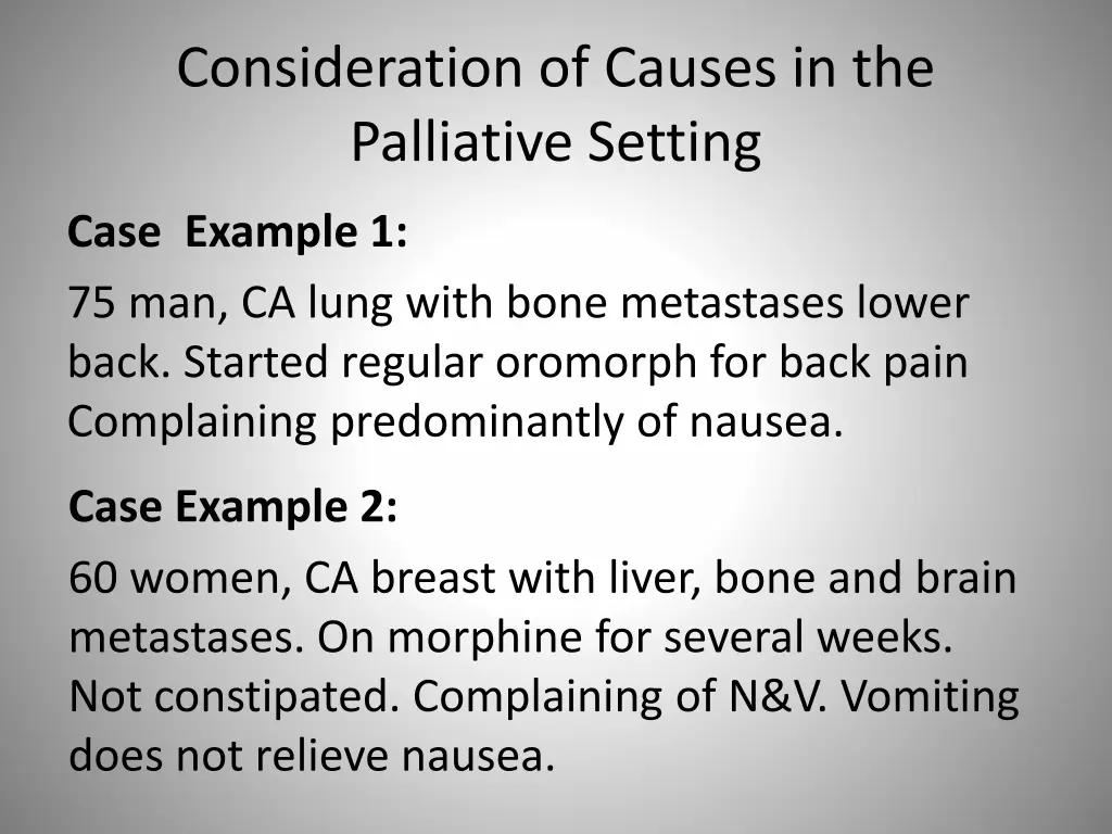 consideration of causes in the palliative setting